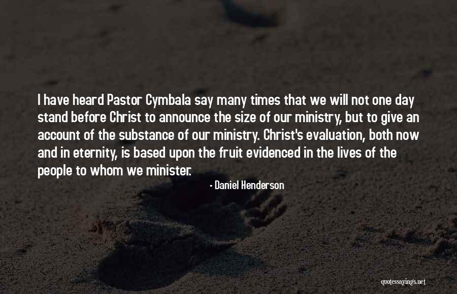 Cymbala Quotes By Daniel Henderson Cymbala Quotes By Daniel Henderson