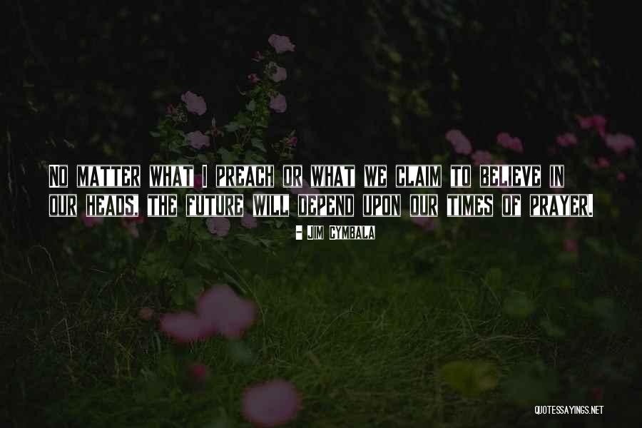 Cymbala Quotes By Jim Cymbala Cymbala Quotes By Jim Cymbala