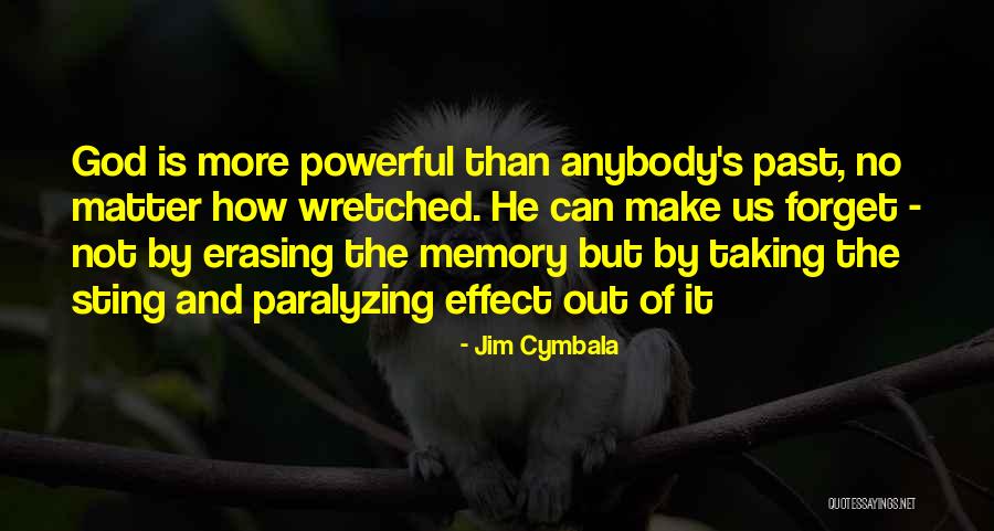 Cymbala Quotes By Jim Cymbala Cymbala Quotes By Jim Cymbala