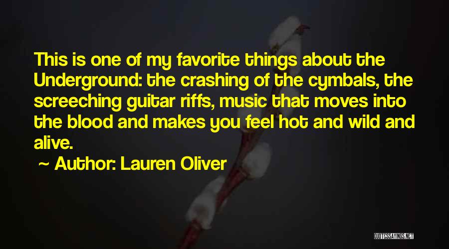 Cymbals Quotes By Lauren Oliver