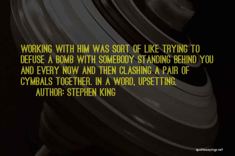 Cymbals Quotes By Stephen King