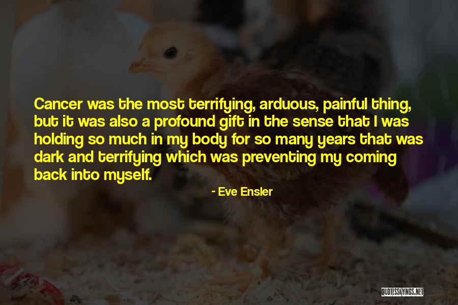 Cymoril Brizan Quotes By Eve Ensler Cymoril Brizan Quotes By Eve Ensler