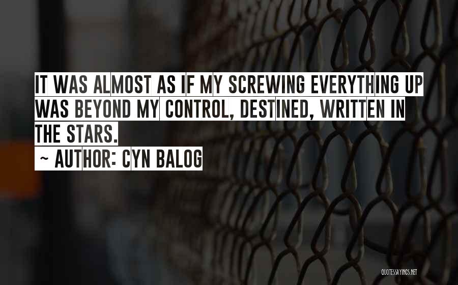 Cyn Balog Quotes 1996478