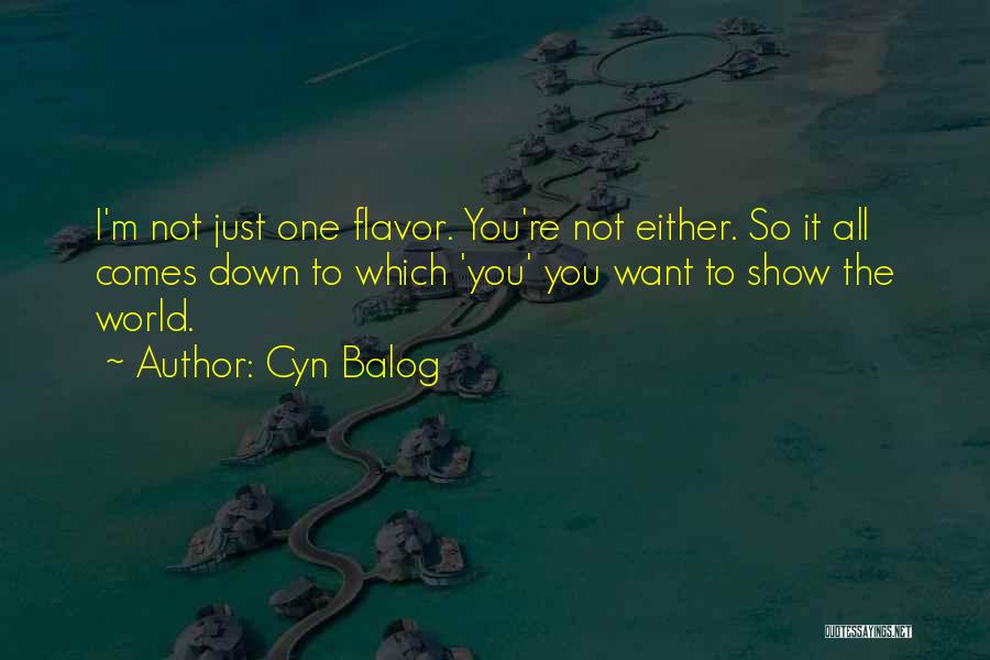Cyn Balog Quotes 2055615