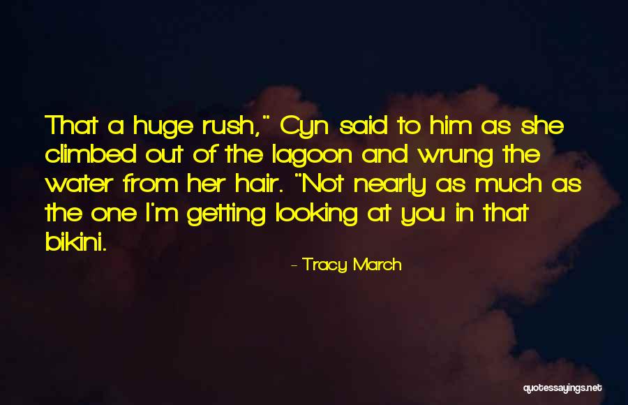 Cyn Quotes By Tracy March Cyn Quotes By Tracy March