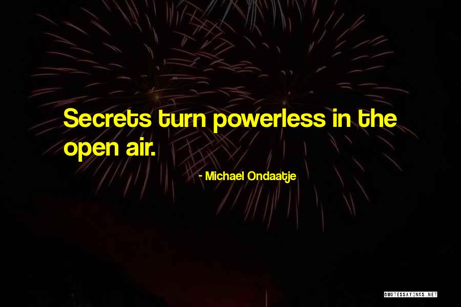 Cynacism Quotes By Michael Ondaatje Cynacism Quotes By Michael Ondaatje