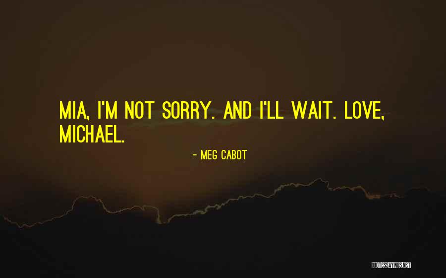 Cynaegairus Quotes By Meg Cabot
