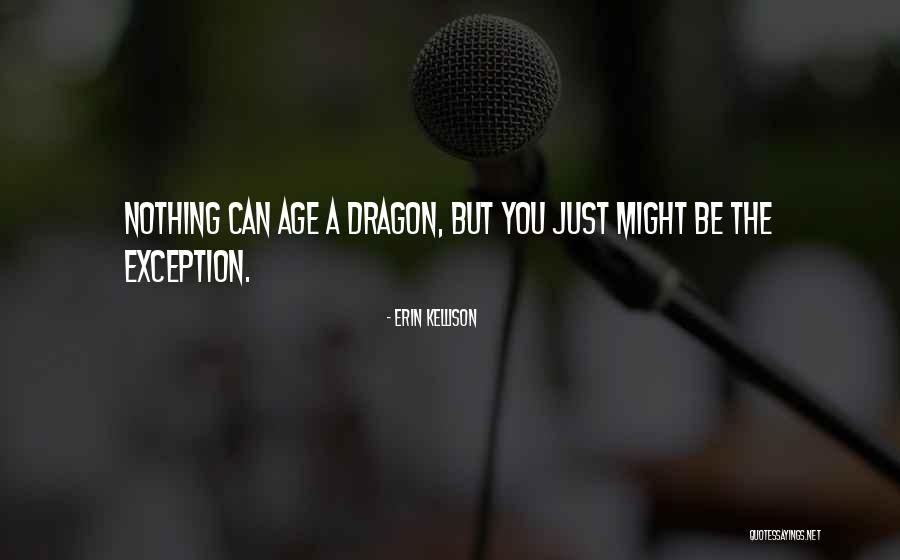 Cynamonowiec Quotes By Erin Kellison Cynamonowiec Quotes By Erin Kellison