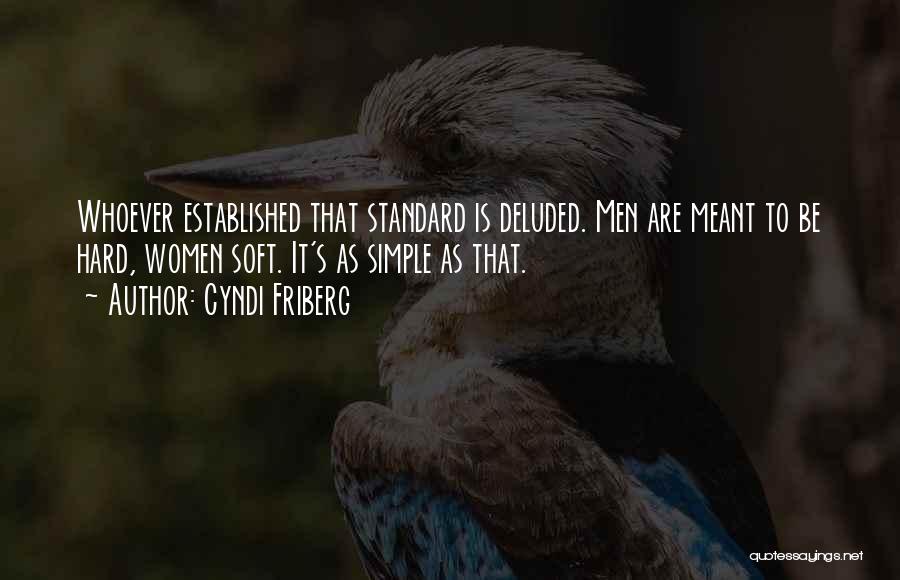 Cyndi Friberg Quotes 1104151