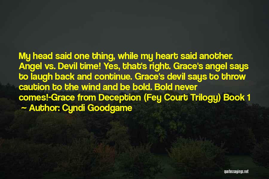 Cyndi Goodgame Quotes 1462509