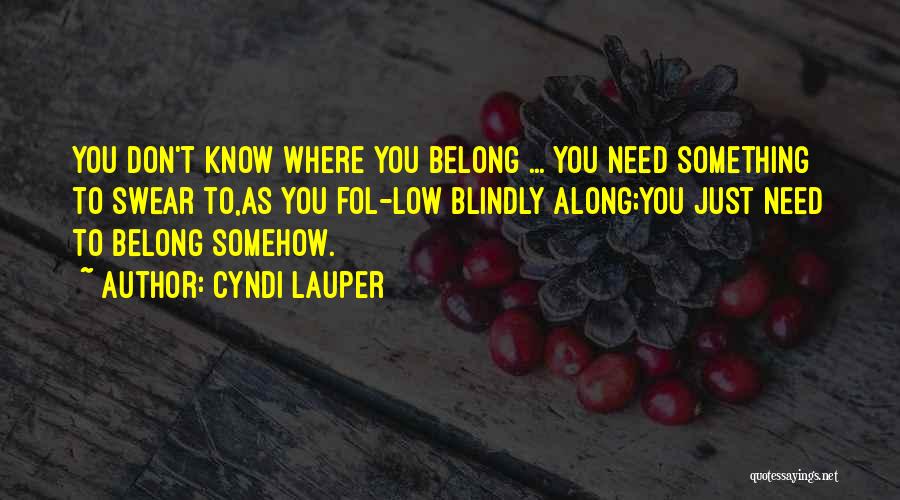 Cyndi Lauper Quotes 296210