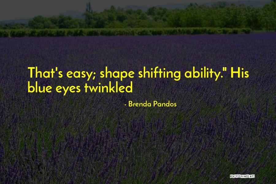 Cyndia Shook Quotes By Brenda Pandos Cyndia Shook Quotes By Brenda Pandos