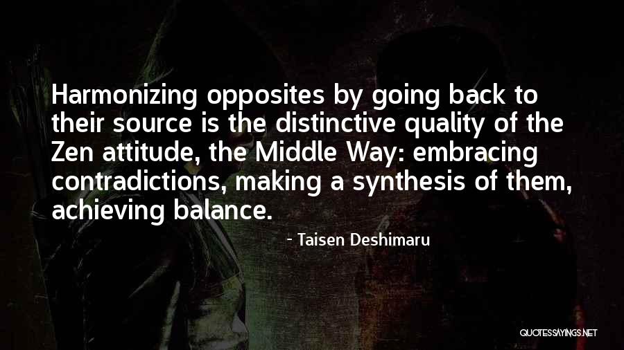 Cyndias Quotes By Taisen Deshimaru Cyndias Quotes By Taisen Deshimaru