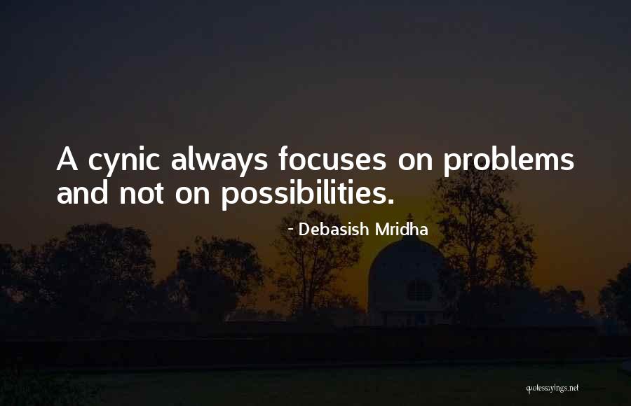 Cynic Quotes By Debasish Mridha