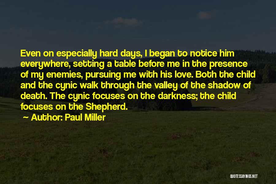 Cynic Quotes By Paul Miller