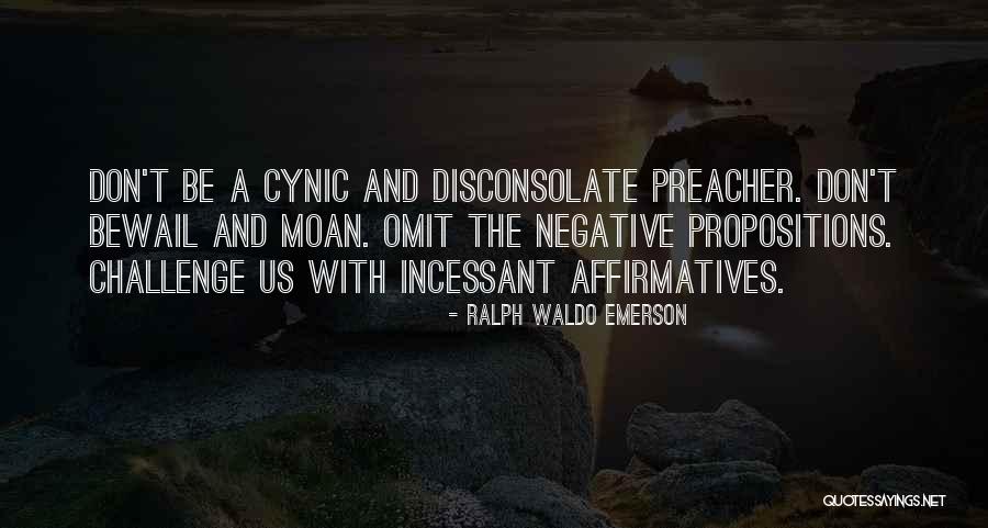 Cynic Quotes By Ralph Waldo Emerson