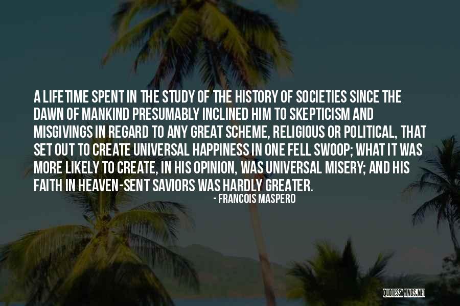 Cynical Happiness Quotes By Francois Maspero Cynical Happiness Quotes By Francois Maspero