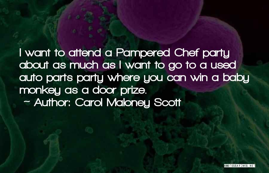 Cynical Humor Quotes By Carol Maloney Scott