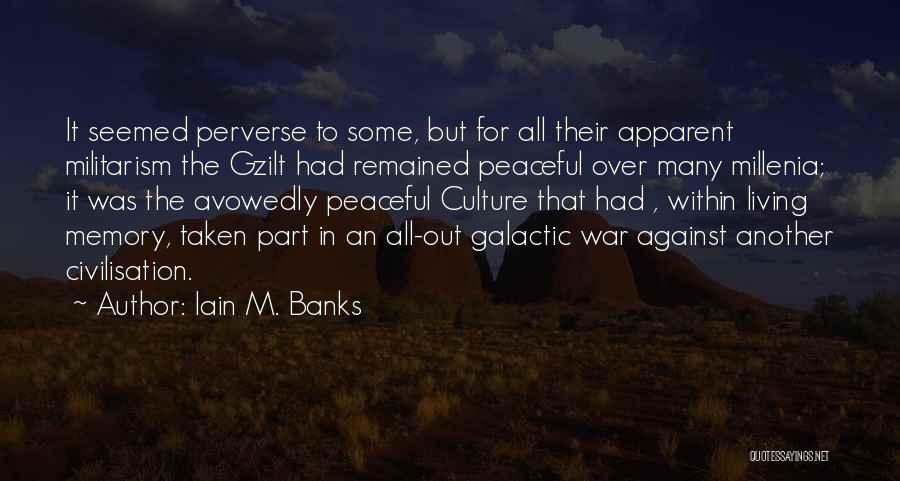 Cynical Humor Quotes By Iain M. Banks