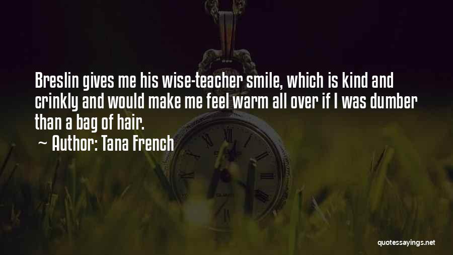 Cynical Humor Quotes By Tana French