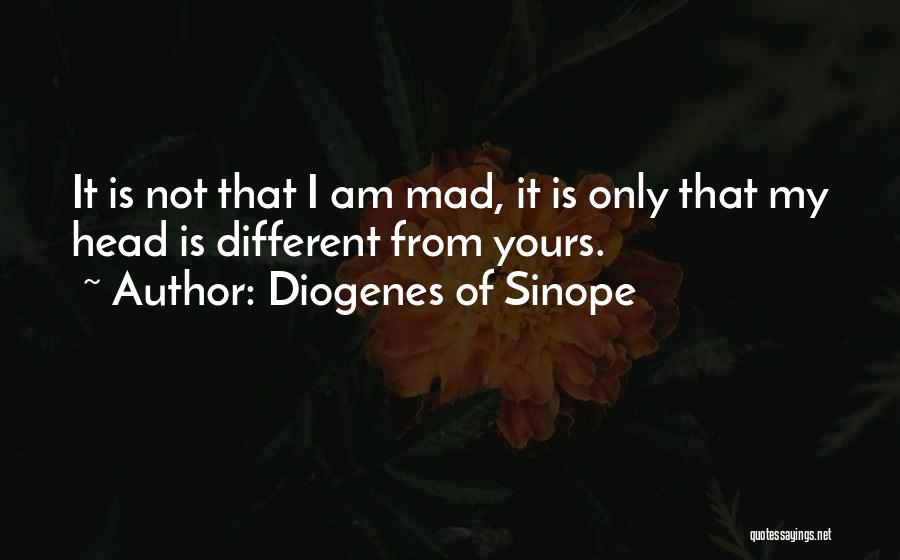 Cynicism Philosophy Quotes By Diogenes Of Sinope