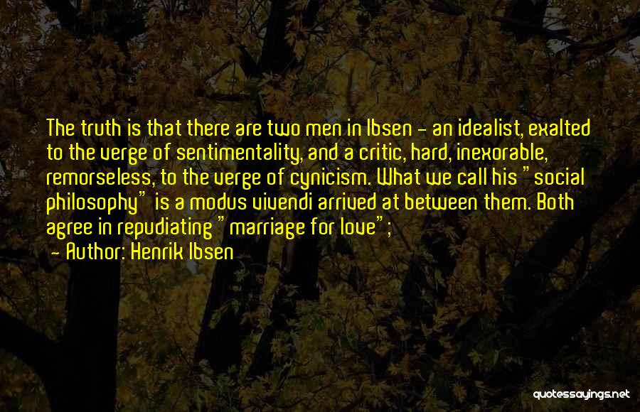 Cynicism Philosophy Quotes By Henrik Ibsen