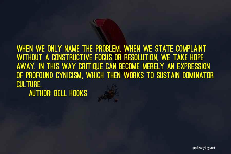 Cynicism Quotes By Bell Hooks