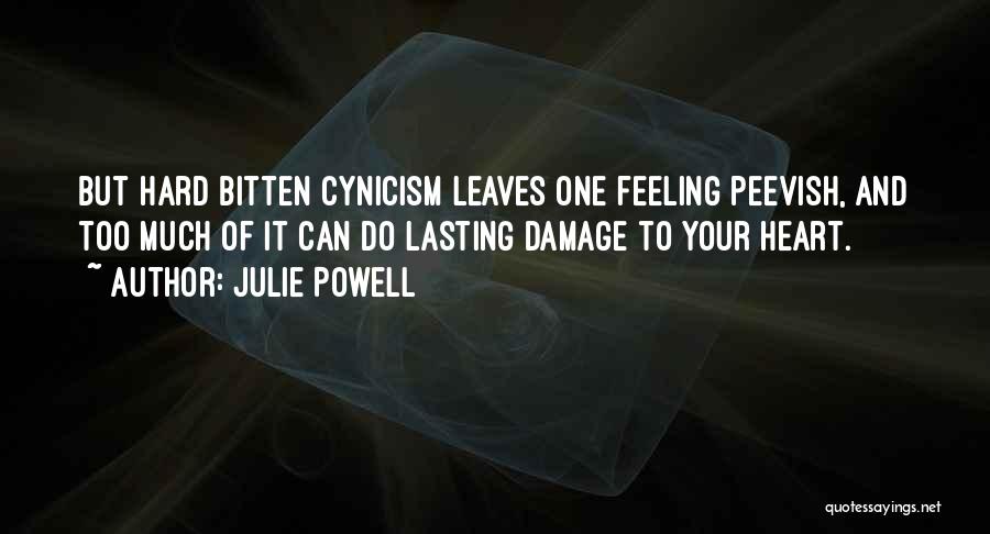 Cynicism Quotes By Julie Powell