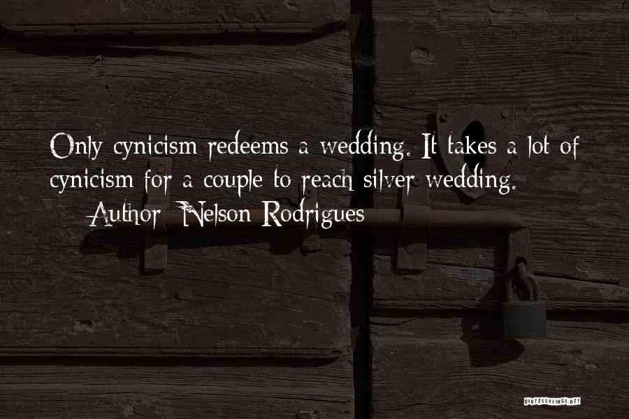 Cynicism Quotes By Nelson Rodrigues