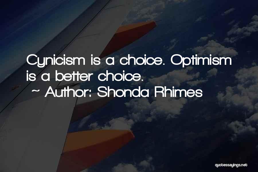 Cynicism Quotes By Shonda Rhimes