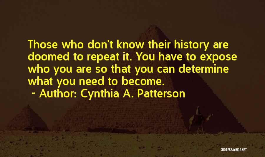 Cynthia A. Patterson Quotes 2252406