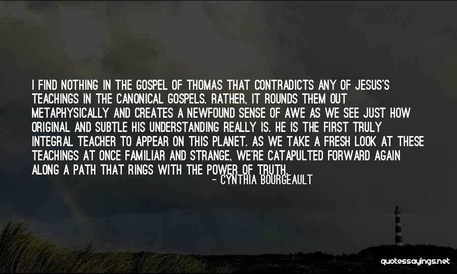 Cynthia Bourgeault Quotes 1764899 Cynthia Bourgeault Quotes 1764899