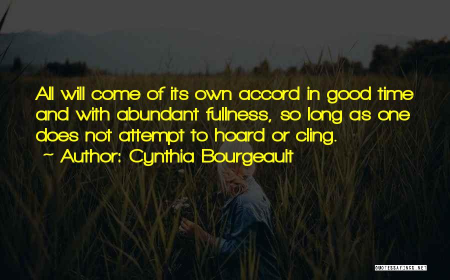Cynthia Bourgeault Quotes 373424