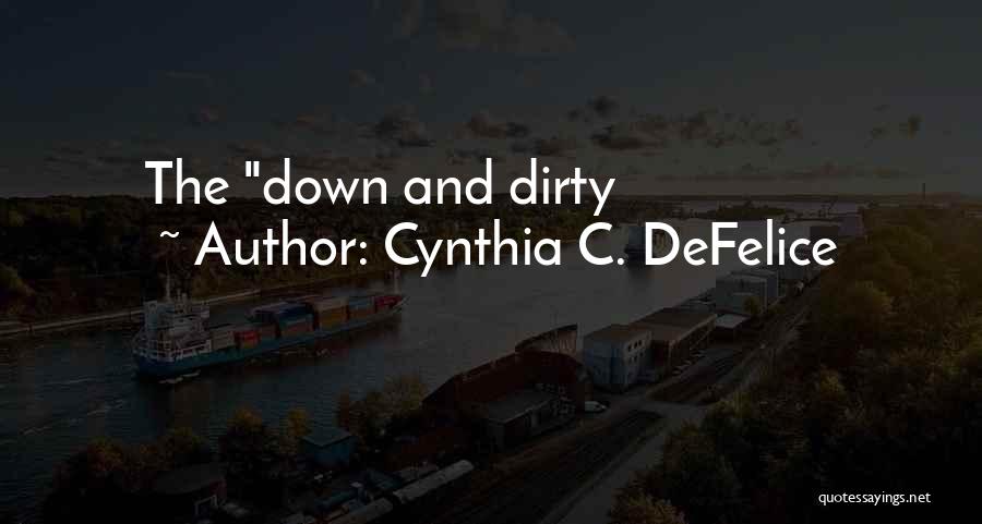 Cynthia C. DeFelice Quotes 2036250