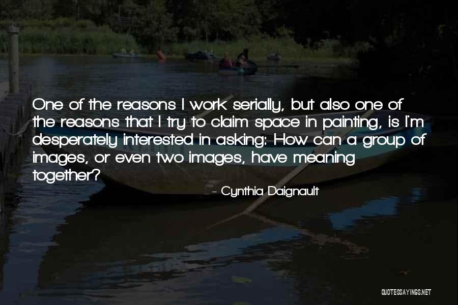 Cynthia Daignault Quotes 1490124