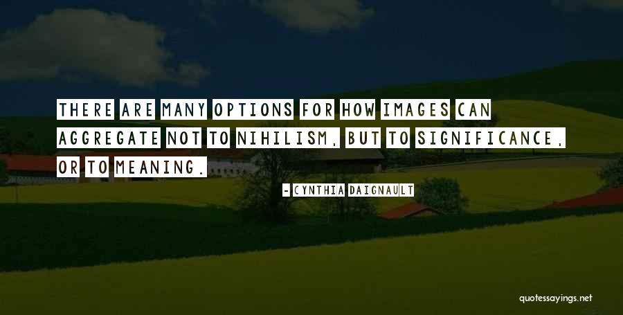 Cynthia Daignault Quotes 1510444 Cynthia Daignault Quotes 1510444