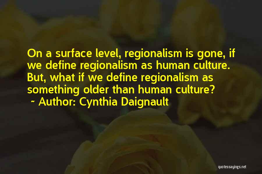 Cynthia Daignault Quotes 202913