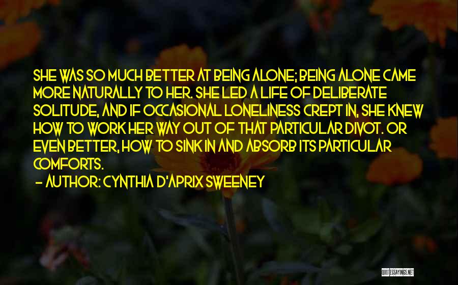 Cynthia D'Aprix Sweeney Quotes 1319964