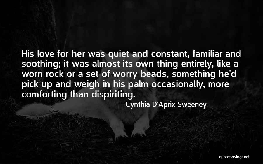 Cynthia D'Aprix Sweeney Quotes 1499751