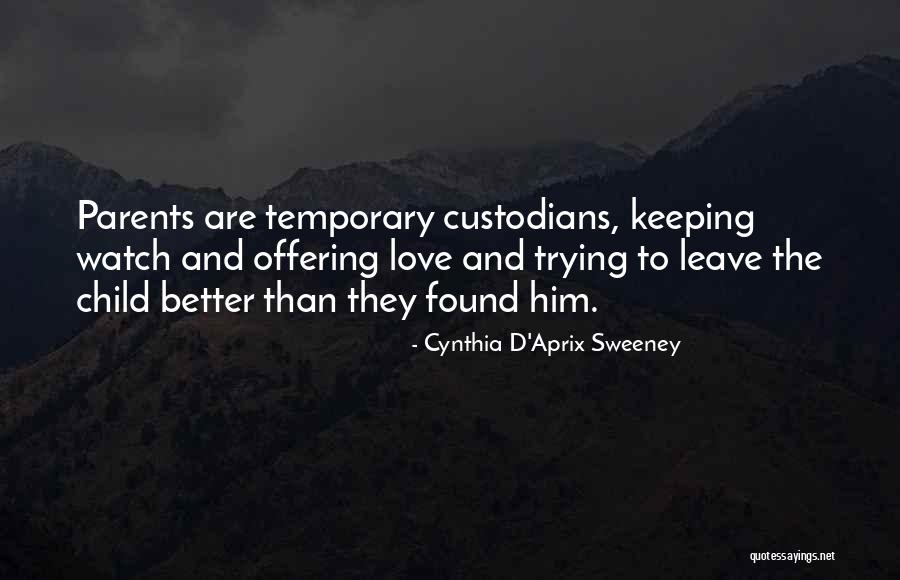 Cynthia D'Aprix Sweeney Quotes 2130997