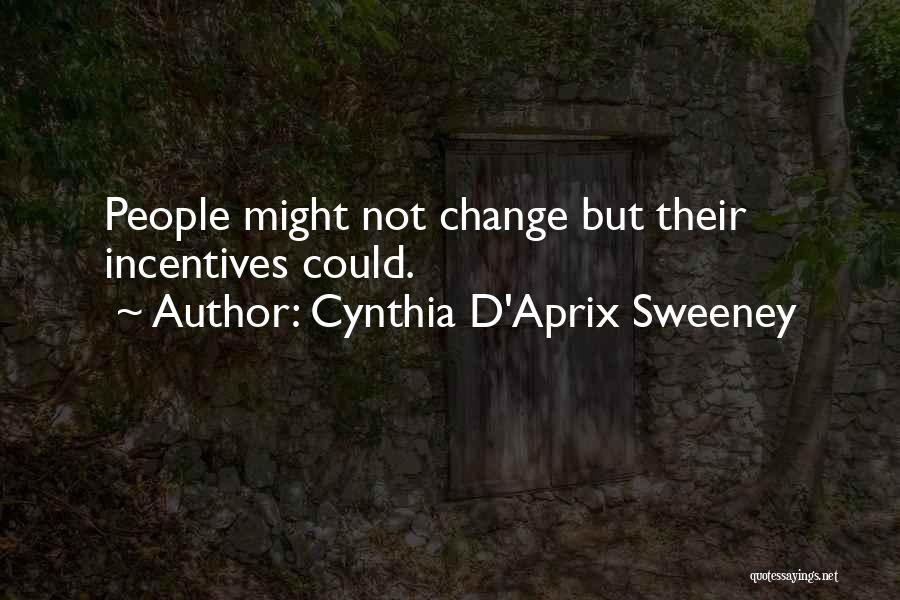 Cynthia D'Aprix Sweeney Quotes 434685