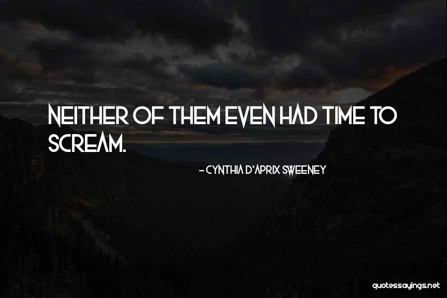 Cynthia D'Aprix Sweeney Quotes 922091