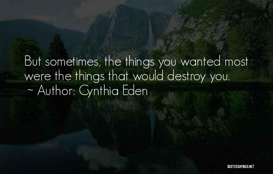 Cynthia Eden Quotes 1242116