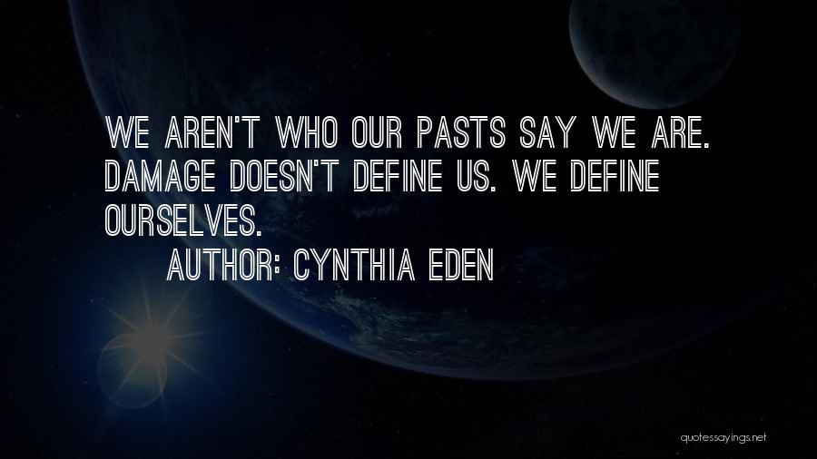 Cynthia Eden Quotes 1507826