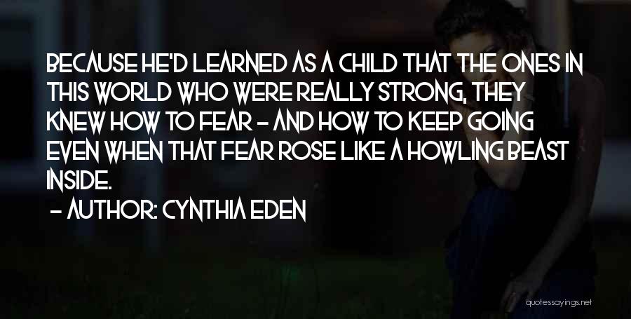 Cynthia Eden Quotes 1921682
