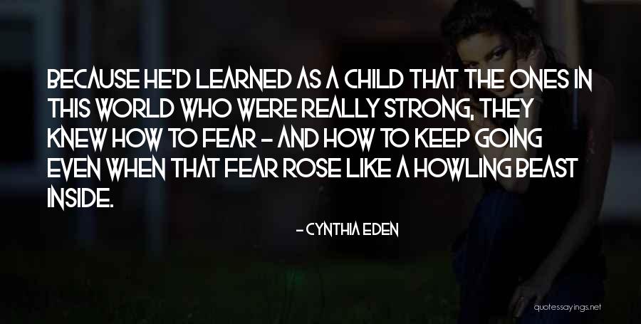 Cynthia Eden Quotes 1921682