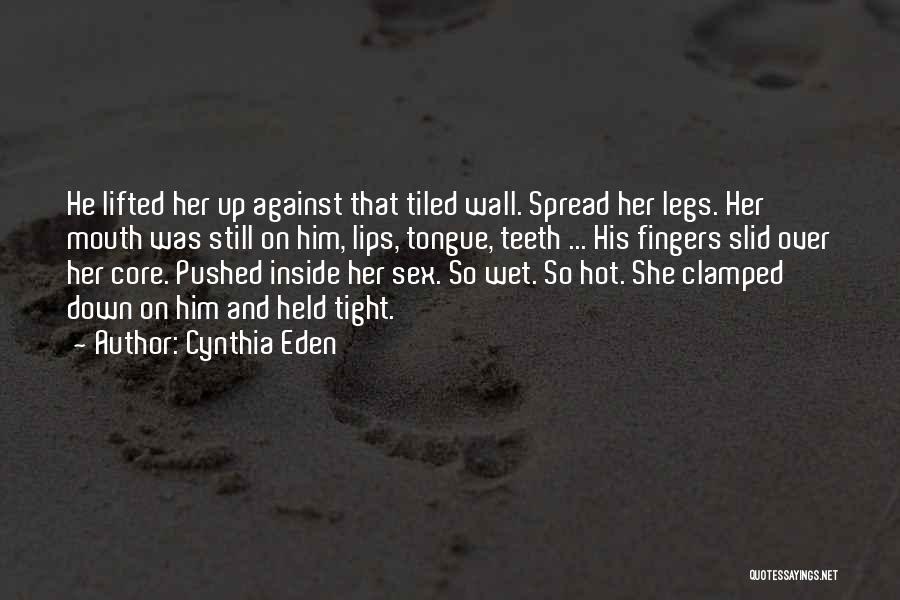 Cynthia Eden Quotes 2252242