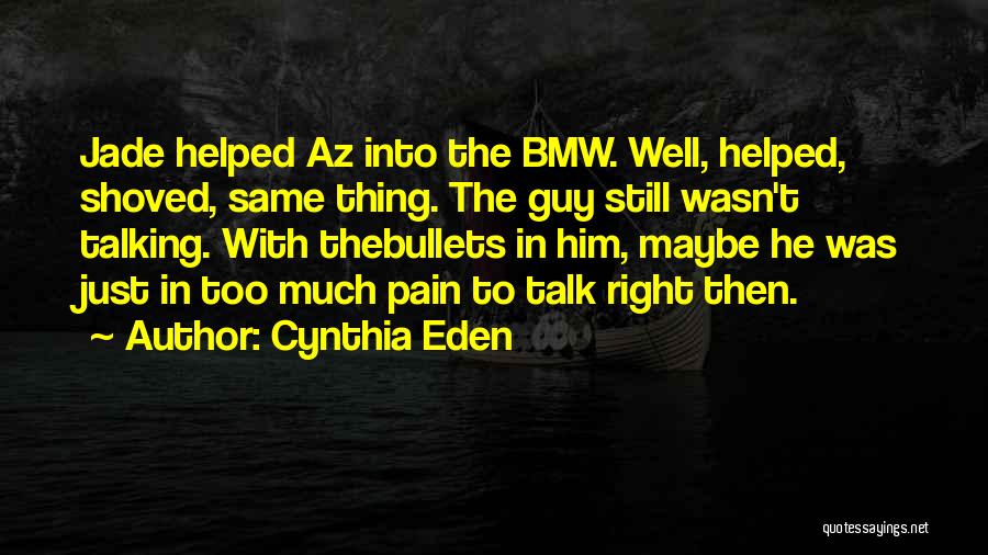 Cynthia Eden Quotes 885889
