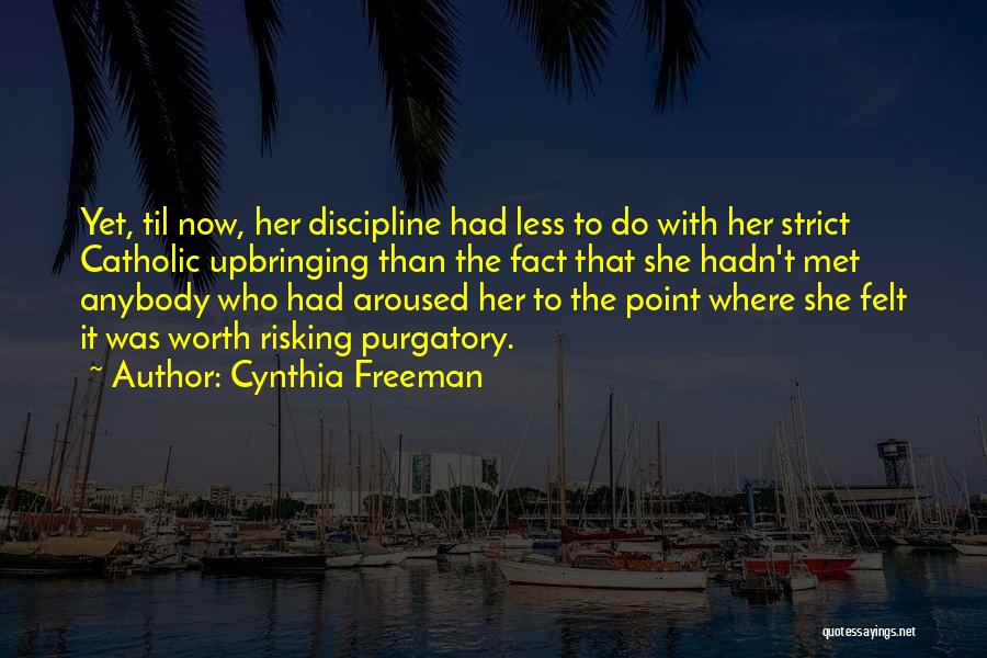 Cynthia Freeman Quotes 1259572