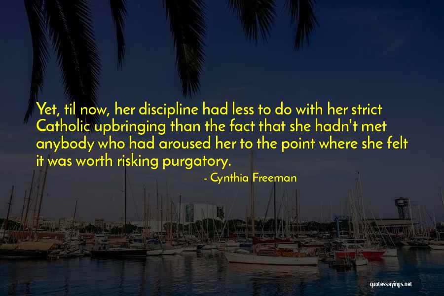 Cynthia Freeman Quotes 1259572